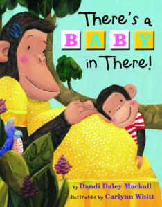 There's a Baby in There!