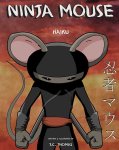 Ninja Mouse by J.C. Thomas
